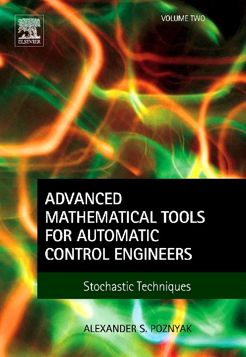 Coperta cărții "Advanced Mathematical Tools for Automatic Control Engineers: Volume 2" de autor necunoscut