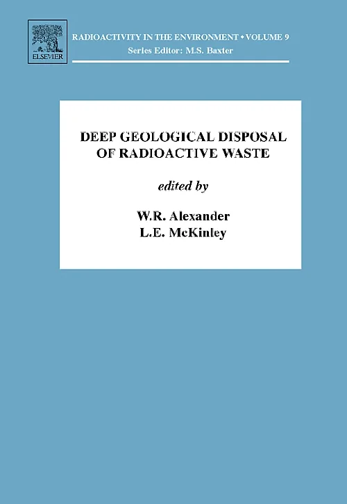 Coperta cărții "Deep Geological Disposal of Radioactive Waste" de autor necunoscut