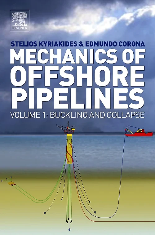 Coperta cărții "Mechanics of Offshore Pipelines" de autor necunoscut