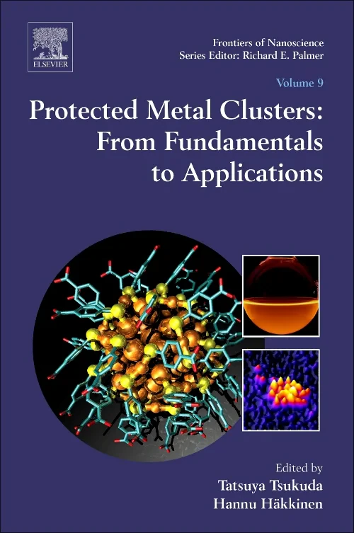 Coperta cărții "Protected Metal Clusters: From Fundamentals to Applications" de autor necunoscut