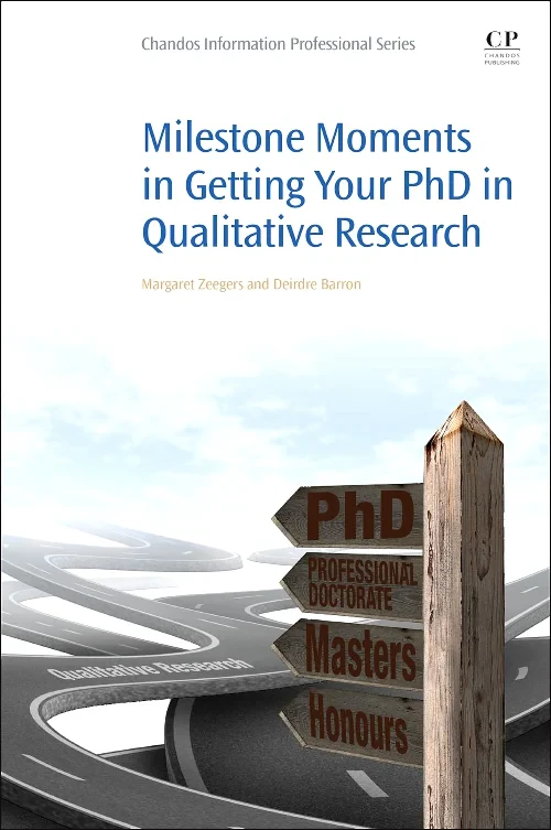 Coperta cărții "Milestone Moments in Getting your PhD in Qualitative Research" de autor necunoscut