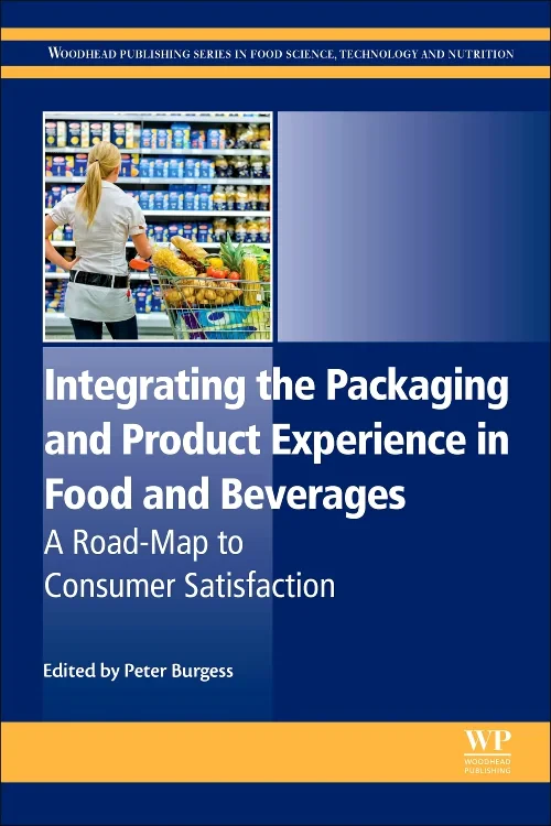 Coperta cărții "Integrating the Packaging and Product Experience in Food and Beverages" de autor necunoscut