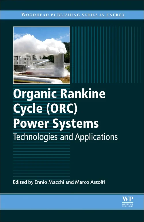 Coperta cărții "Organic Rankine Cycle (ORC) Power Systems" de autor necunoscut