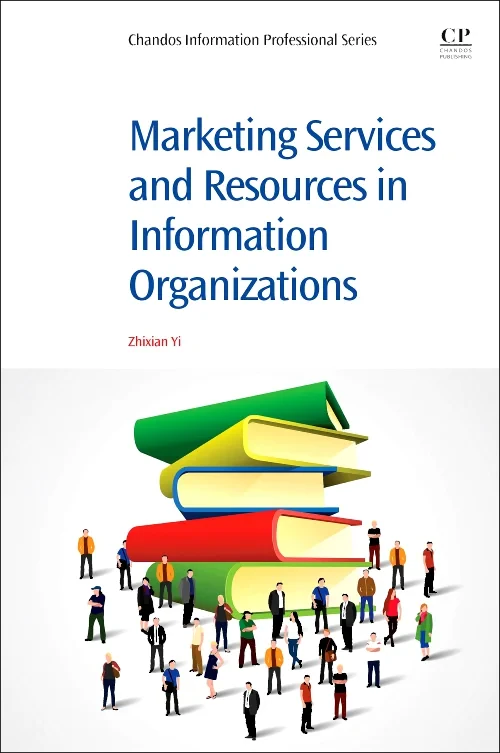 Coperta cărții "Marketing Services and Resources in Information Organizations" de autor necunoscut