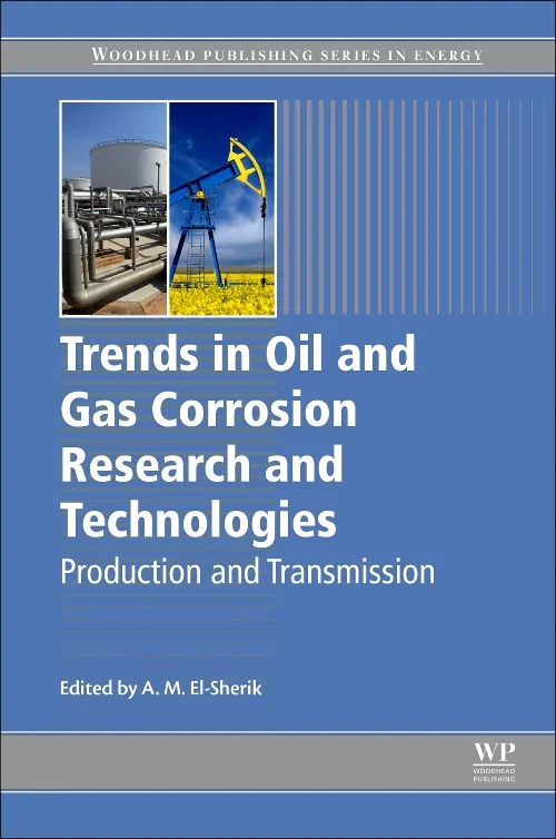 Coperta cărții "Trends in Oil and Gas Corrosion Research and Technologies" de autor necunoscut