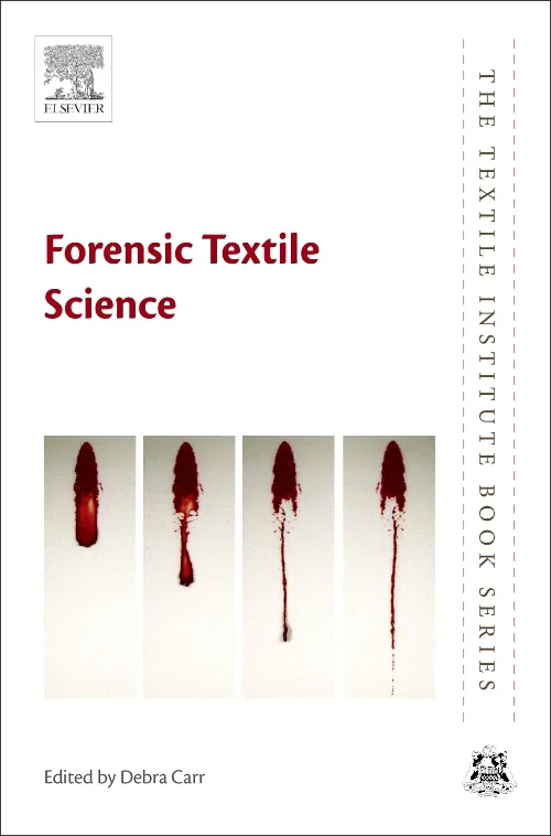 Coperta cărții "Forensic Textile Science" de autor necunoscut