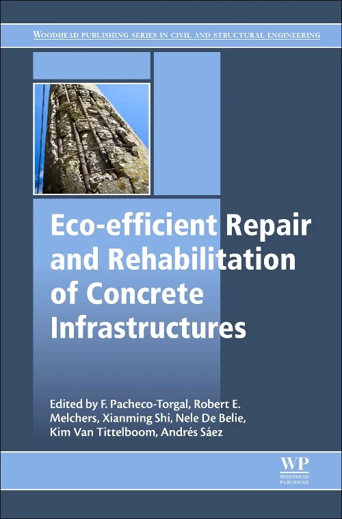 Coperta cărții "Eco-efficient Repair and Rehabilitation of Concrete Infrastructures" de autor necunoscut