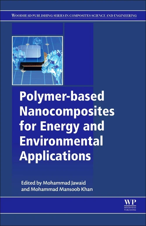 Coperta cărții "Polymer-based Nanocomposites for Energy and Environmental Applications" de autor necunoscut