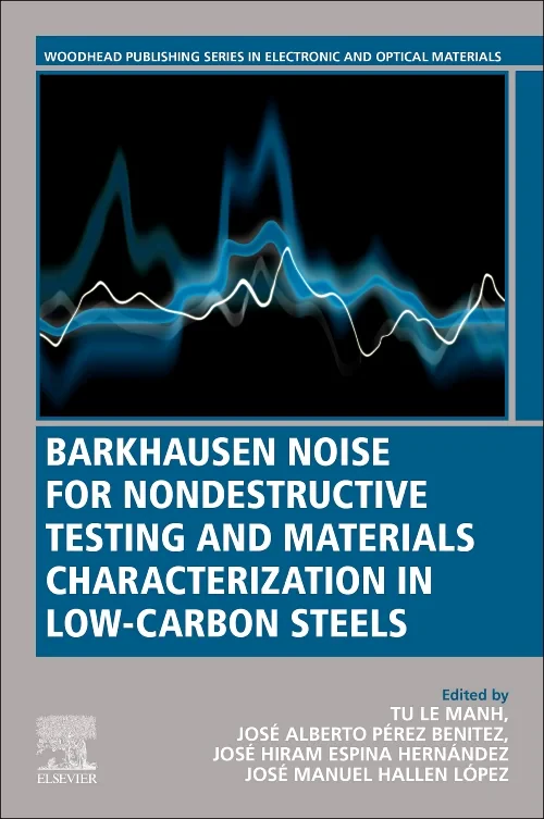 Coperta cărții "Barkhausen Noise for Non-destructive Testing and Materials Characterization in Low Carbon Steels" de autor necunoscut