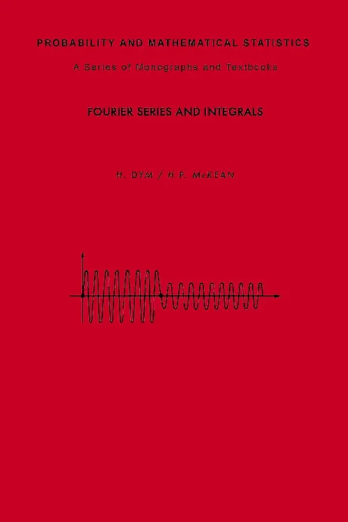 Coperta cărții "Fourier Series and Integrals" de autor necunoscut