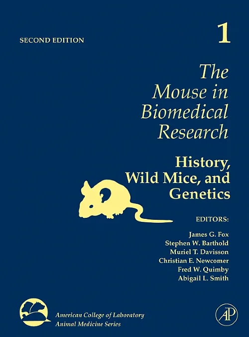 Coperta cărții "The Mouse in Biomedical Research" de autor necunoscut