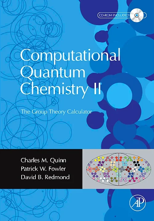 Coperta cărții "Computational Quantum Chemistry II - The Group Theory Calculator" de autor necunoscut