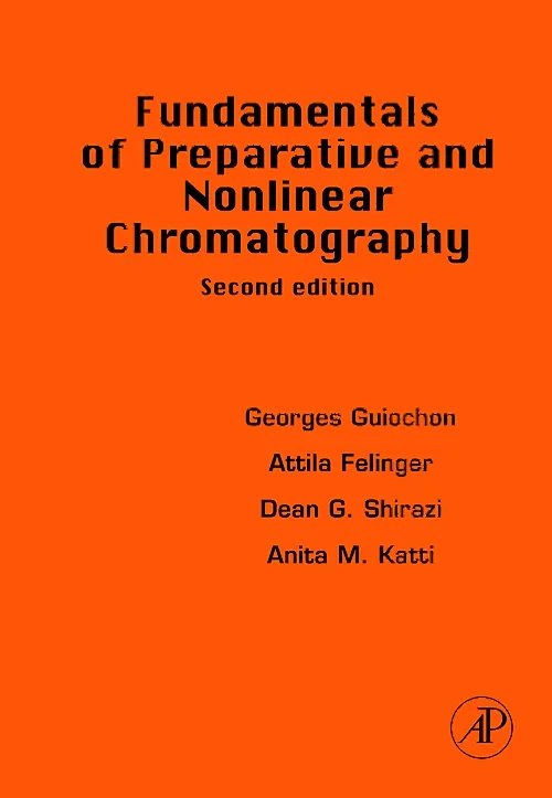 Coperta cărții "Fundamentals of Preparative and Nonlinear Chromatography" de autor necunoscut