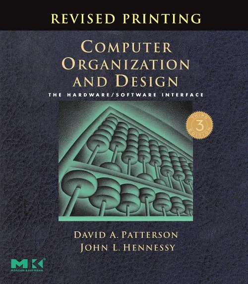 Coperta cărții "Computer Organization and Design, Revised Printing, Third Edition" de autor necunoscut