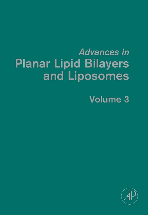 Coperta cărții "Advances in Planar Lipid Bilayers and Liposomes" de autor necunoscut
