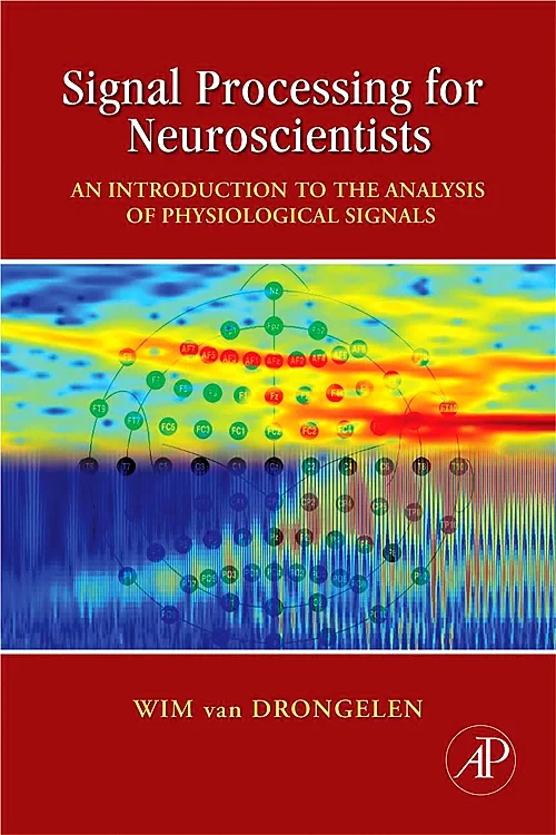Coperta cărții "Signal Processing for Neuroscientists" de autor necunoscut