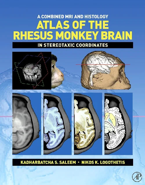 Coperta cărții "A Combined MRI and Histology Atlas of the Rhesus Monkey Brain in Stereotaxic Coordinates" de autor necunoscut