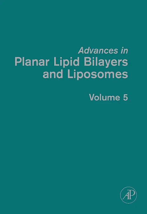 Coperta cărții "Advances in Planar Lipid Bilayers and Liposomes" de autor necunoscut