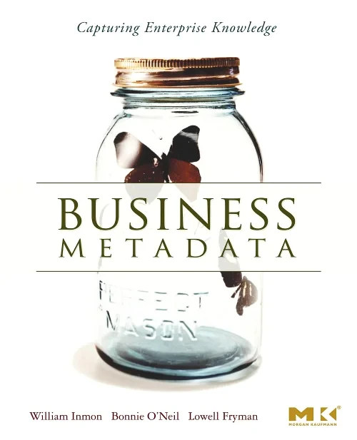 Coperta cărții "Business Metadata: Capturing Enterprise Knowledge" de autor necunoscut