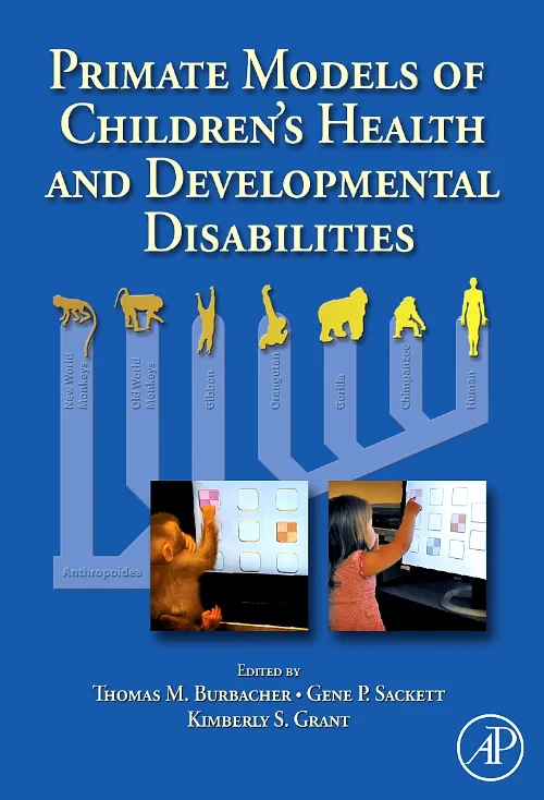 Coperta cărții "Primate Models of Children&#039;s Health and Developmental Disabilities" de autor necunoscut