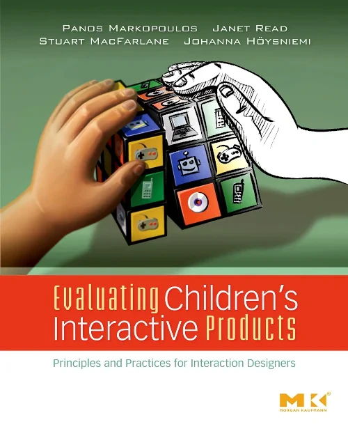 Coperta cărții "Evaluating Children&#039;s Interactive Products" de autor necunoscut