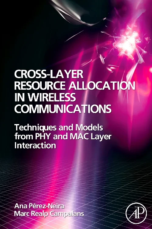 Coperta cărții "Cross-Layer Resource Allocation in Wireless Communications" de autor necunoscut