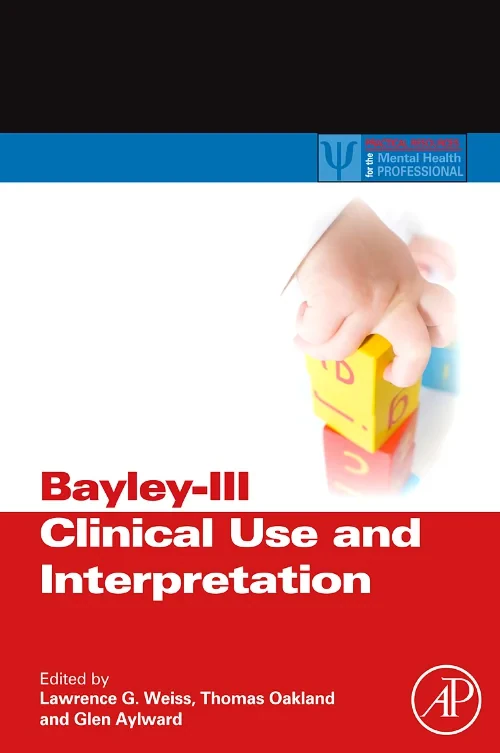 Coperta cărții "Bayley-III Clinical Use and Interpretation" de autor necunoscut