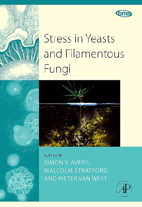Coperta cărții "Stress in Yeasts and Filamentous Fungi" de autor necunoscut