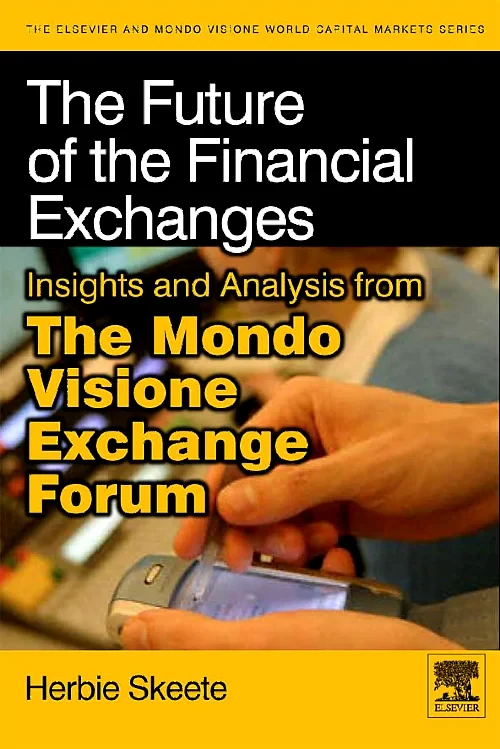 Coperta cărții "The Future of the Financial Exchanges" de autor necunoscut