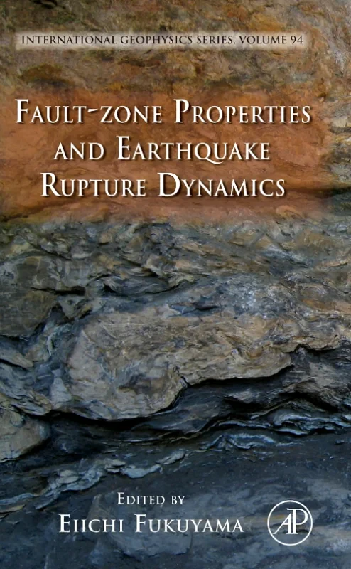 Coperta cărții "Fault-Zone Properties and Earthquake Rupture Dynamics" de autor necunoscut