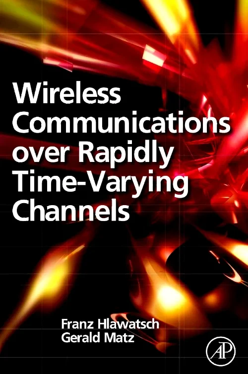 Coperta cărții "Wireless Communications Over Rapidly Time-Varying Channels" de autor necunoscut
