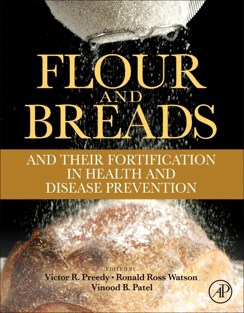 Coperta cărții "Flour and Breads and their Fortification in Health and Disease Prevention" de autor necunoscut