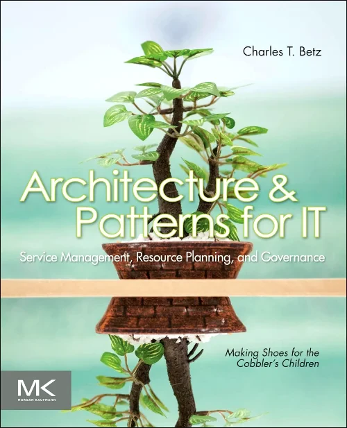 Coperta cărții "Architecture and Patterns for IT Service Management, Resource Planning, and Governance" de autor necunoscut