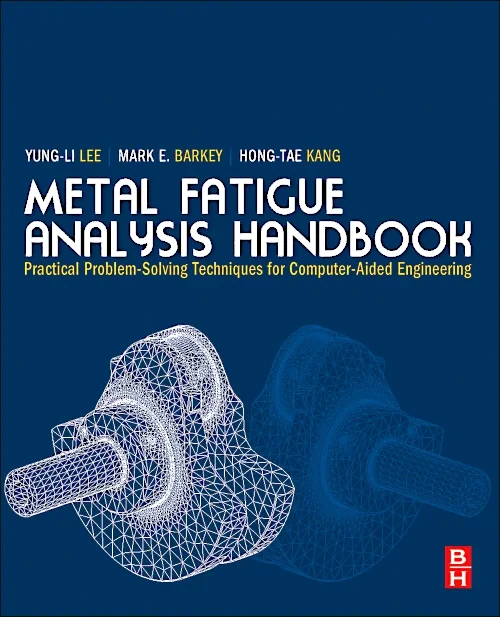 Coperta cărții "Metal Fatigue Analysis Handbook" de autor necunoscut