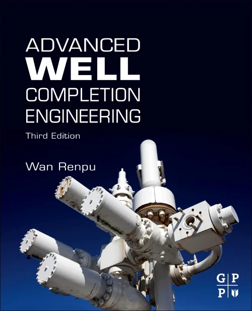 Coperta cărții "Advanced Well Completion Engineering" de autor necunoscut