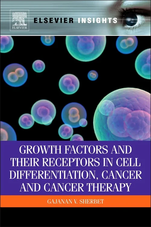 Coperta cărții "Growth Factors and Their Receptors in Cell Differentiation, Cancer and Cancer Therapy" de autor necunoscut