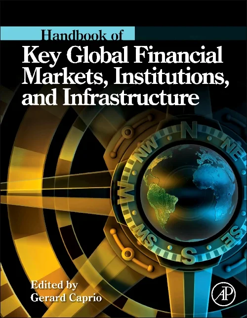 Coperta cărții "Handbook of Key Global Financial Markets, Institutions, and Infrastructure" de autor necunoscut
