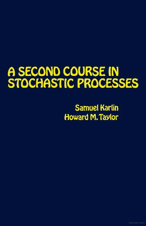 Coperta cărții "A Second Course in Stochastic Processes" de autor necunoscut