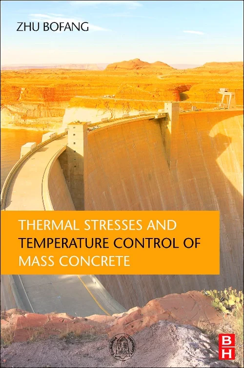 Coperta cărții "Thermal Stresses and Temperature Control of Mass Concrete" de autor necunoscut