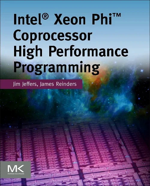 Coperta cărții "Intel Xeon Phi Coprocessor High Performance Programming" de autor necunoscut