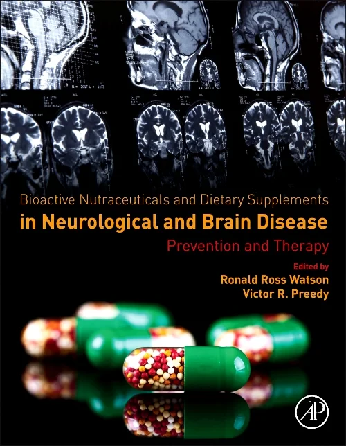 Coperta cărții "Bioactive Nutraceuticals and Dietary Supplements in Neurological and Brain Disease" de autor necunoscut