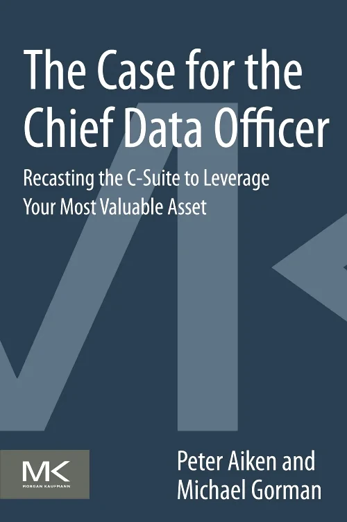 Coperta cărții "The Case for the Chief Data Officer" de autor necunoscut