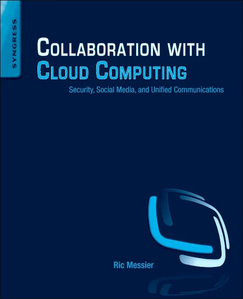 Coperta cărții "Collaboration with Cloud Computing" de autor necunoscut