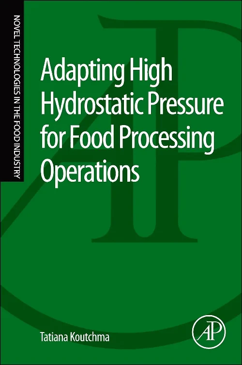 Coperta cărții "Adapting High Hydrostatic Pressure (HPP) for Food Processing Operations" de autor necunoscut