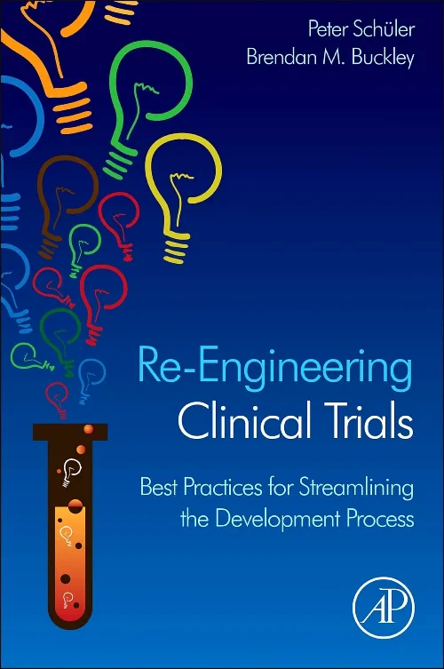 Coperta cărții "Re-Engineering Clinical Trials" de autor necunoscut