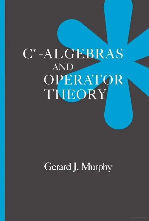 Coperta cărții "C*-Algebras and Operator Theory" de autor necunoscut