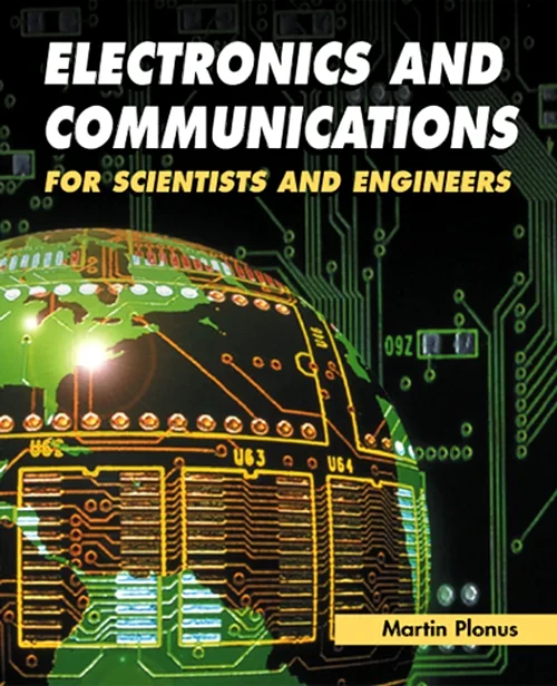 Coperta cărții "Electronics and Communications for Scientists and Engineers" de autor necunoscut