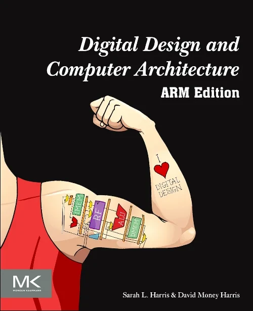 Coperta cărții "Digital Design and Computer Architecture, ARM Edition" de autor necunoscut