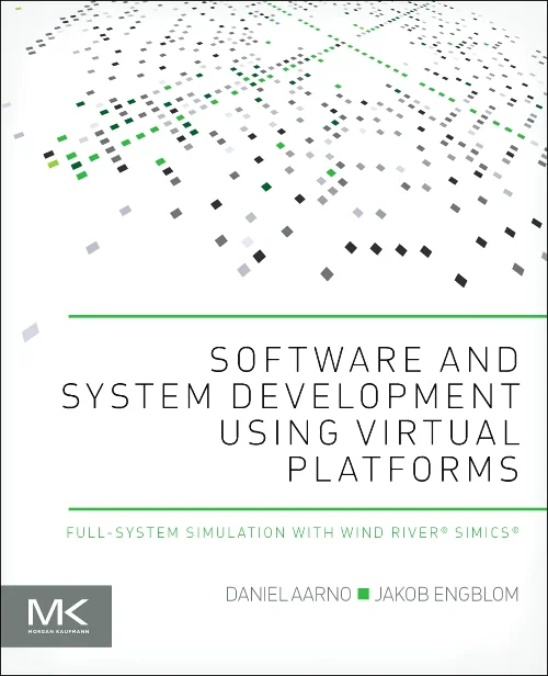 Coperta cărții "Software and System Development using Virtual Platforms" de autor necunoscut