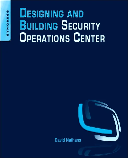 Coperta cărții "Designing and Building Security Operations Center" de autor necunoscut